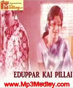 Eduppar Kai Pillai 1975 song download